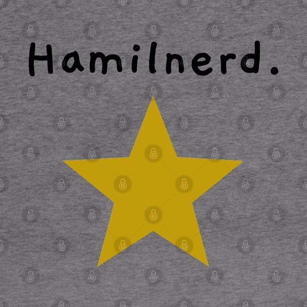 Hamilnerd. by JC's Fitness Co.